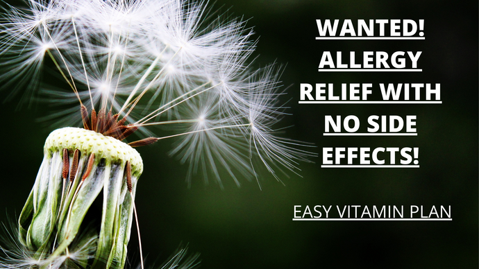 Wanted! Allergy Relief with No Side Effects!