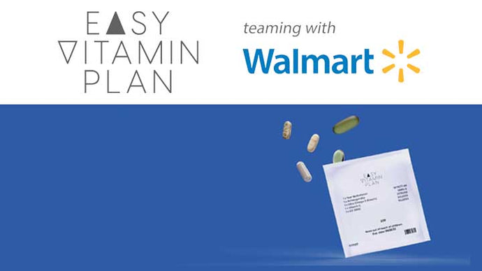 Easy Vitamin Plan Teams Up with Walmart to Offer Personalized Vitamin Plans